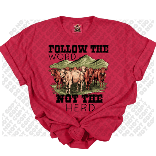 Follow the Word Not the Heard Heifer Cows DTF Transfer