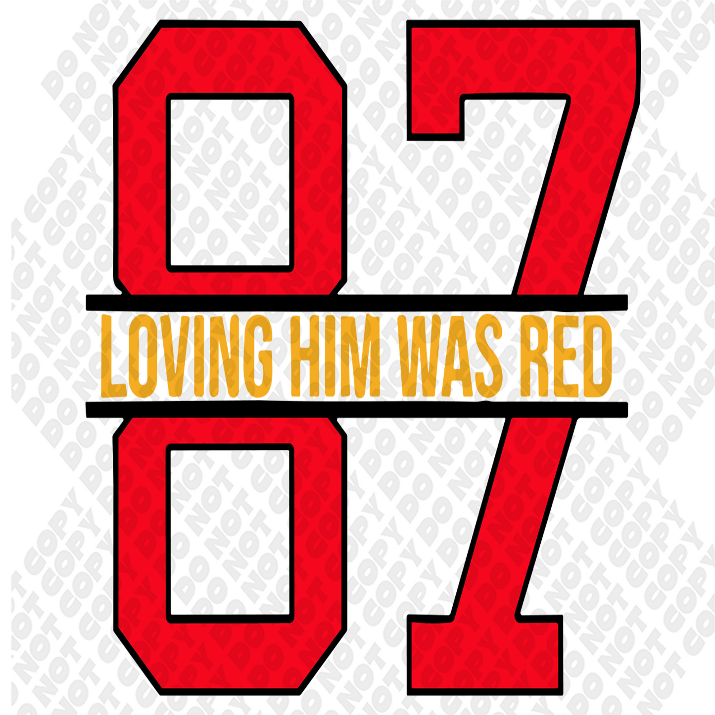 Loving Him Was Red 87 DTF Transfer
