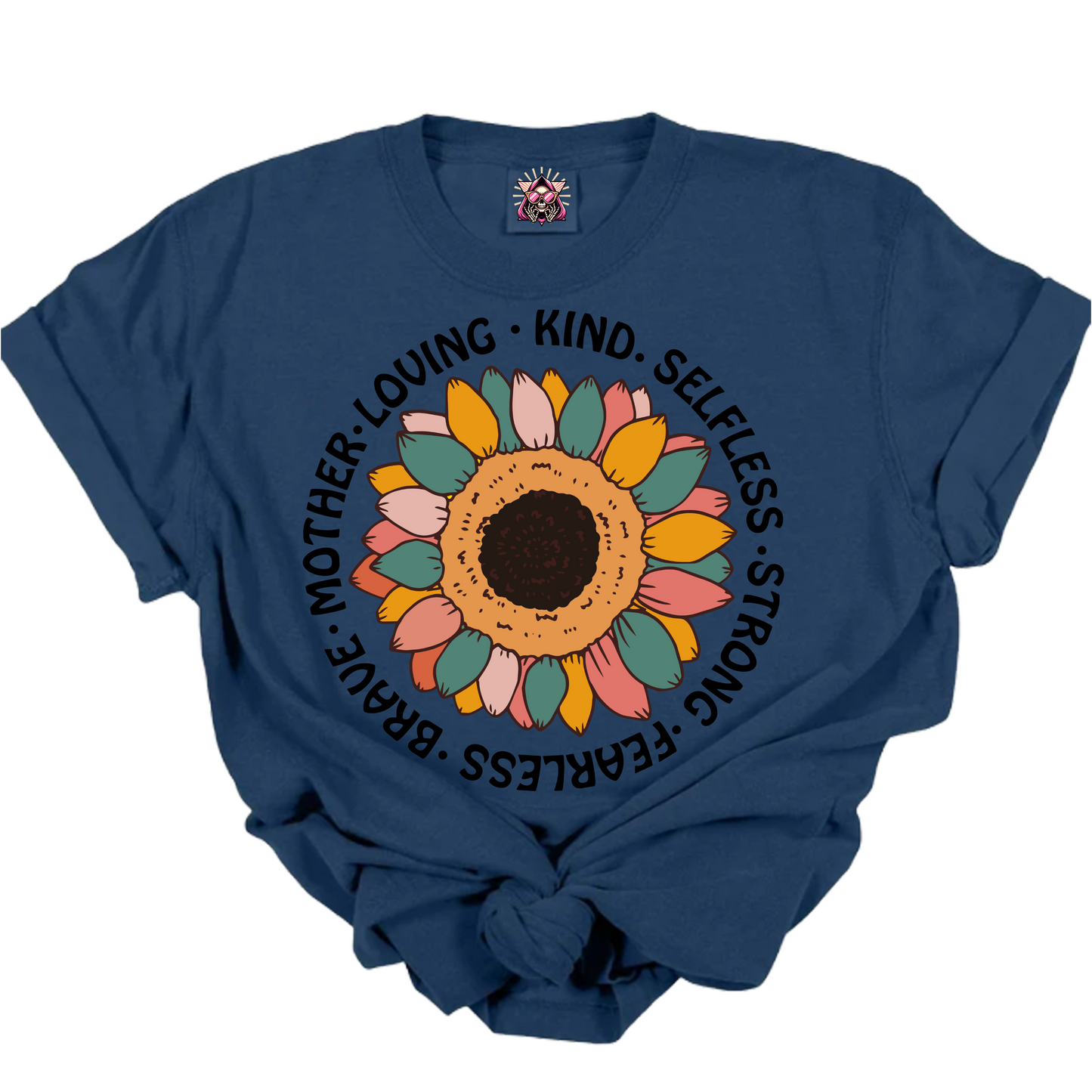 Brave Loving Kind Selfless Strong Fearless Mother Sunflower DTF Transfer