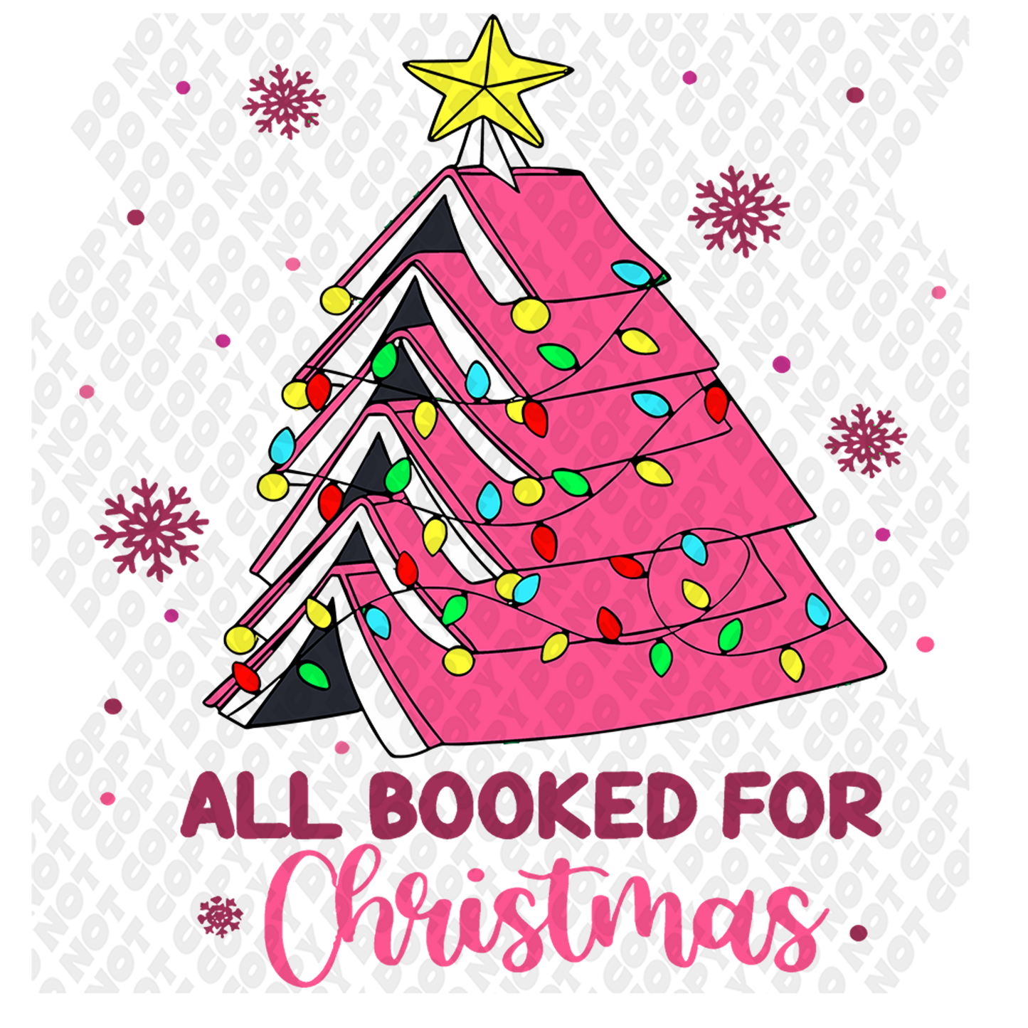 All Booked For Christmas Pink DTF Transfer