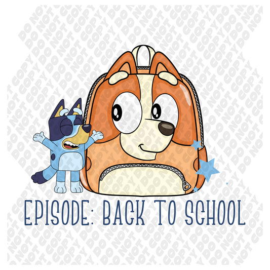 Episode Back To School Bluey DTF Transfer