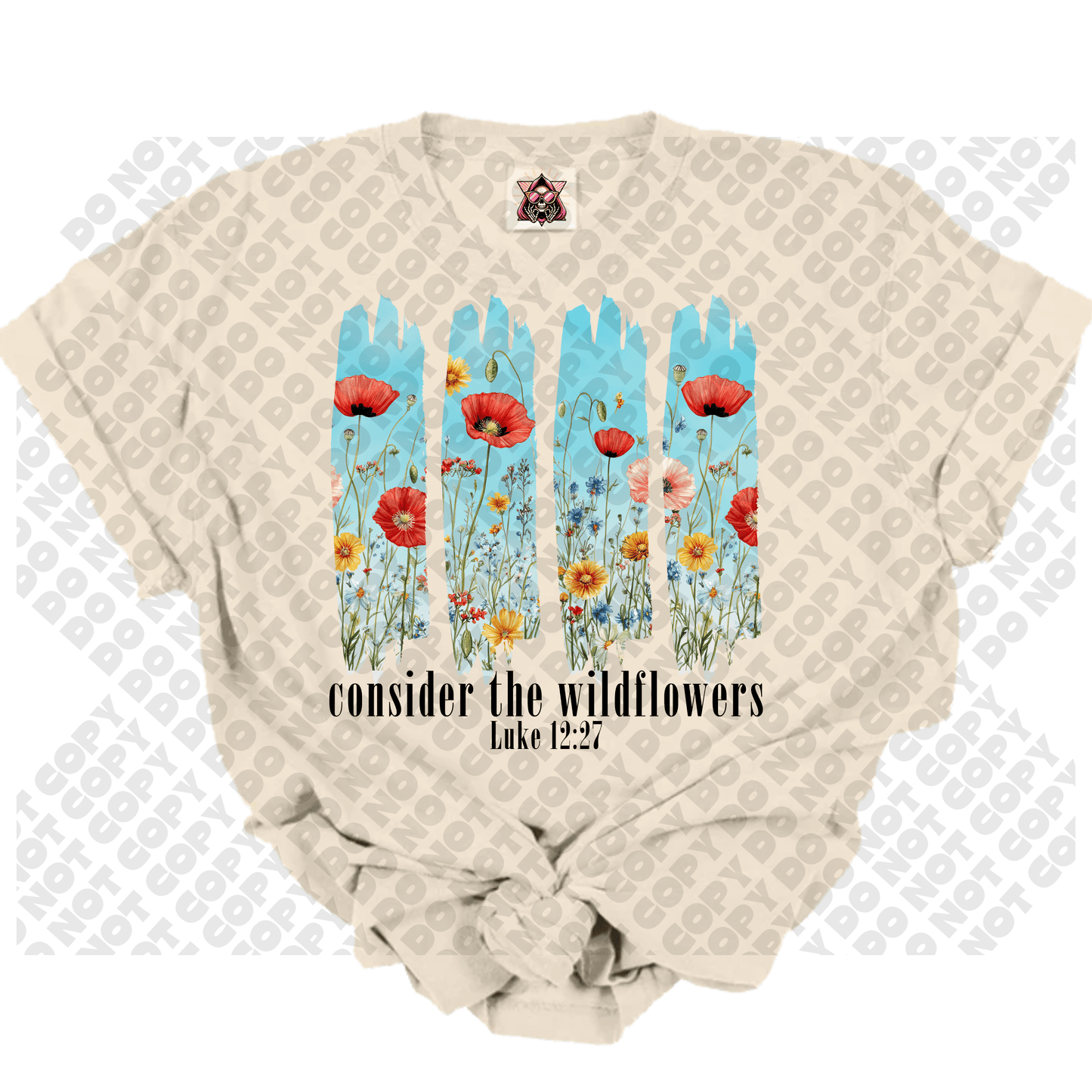 Consider the Wildflowers Luke 12:27 DTF Transfer