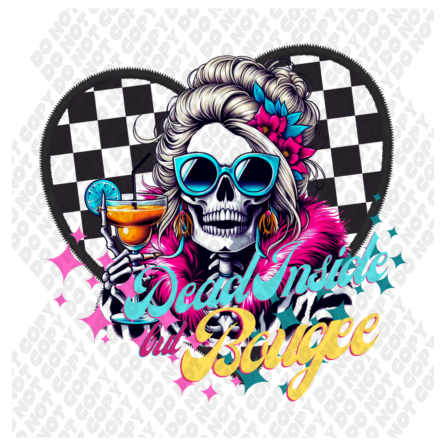 Dead Inside But Bougee Skeleton DTF Transfer