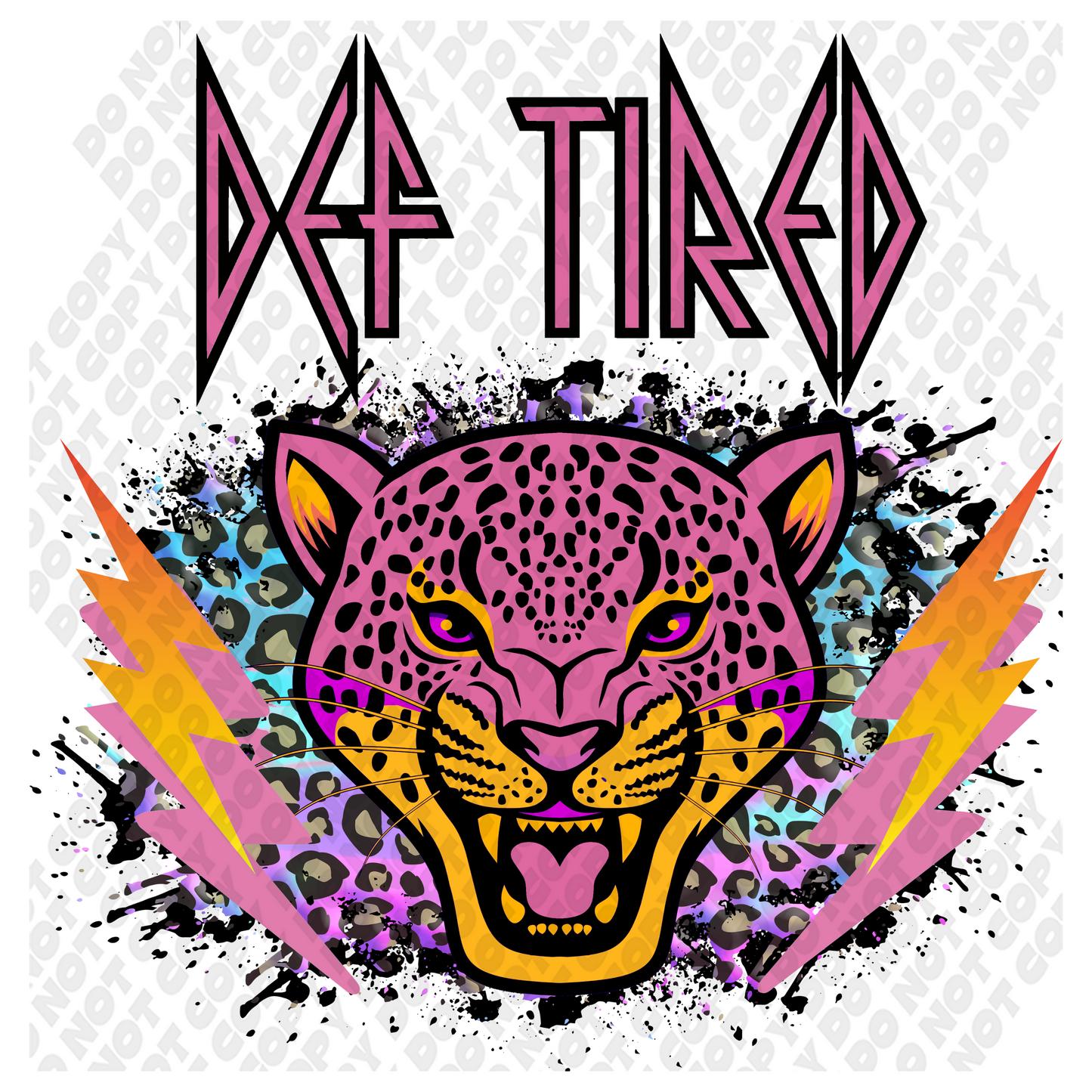 Def Tired DTF Transfer