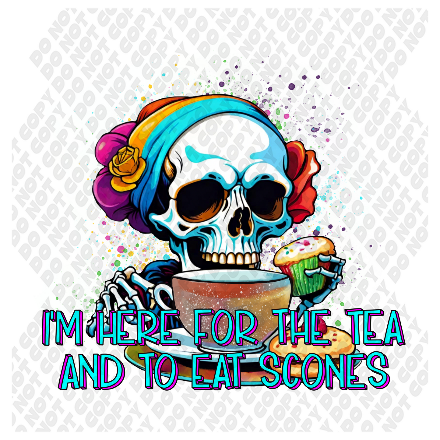 I'm Here For The Tea DTF Transfer