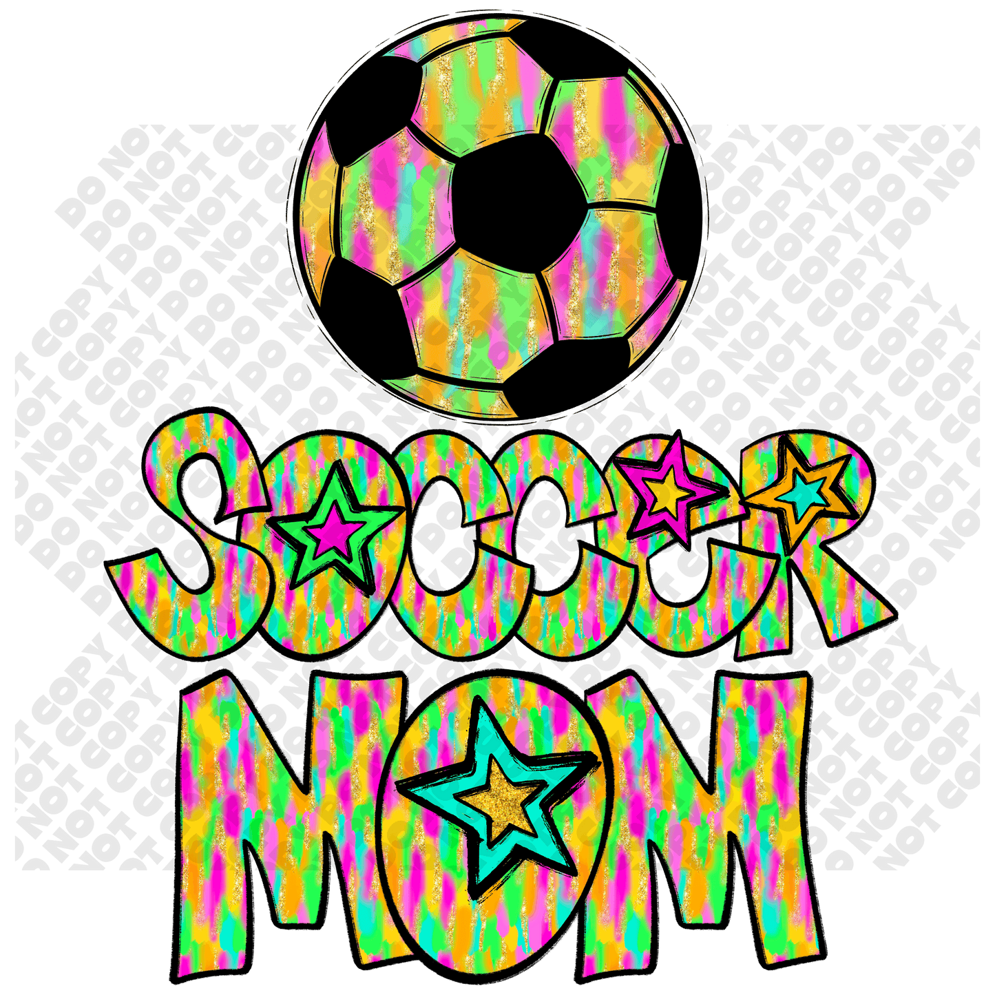 Soccer MAMA Star Colorful DTF Transfer