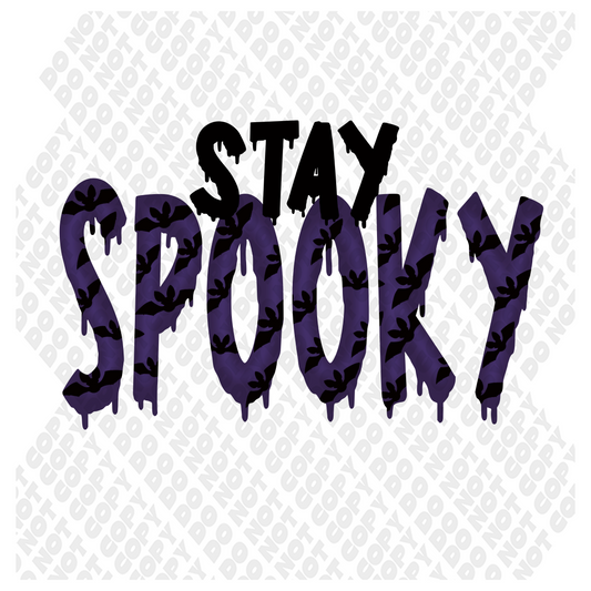 Stay Spooky DTF Transfer