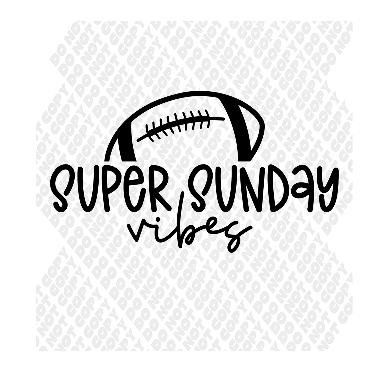 Super Sunday Vibes DTF Transfer