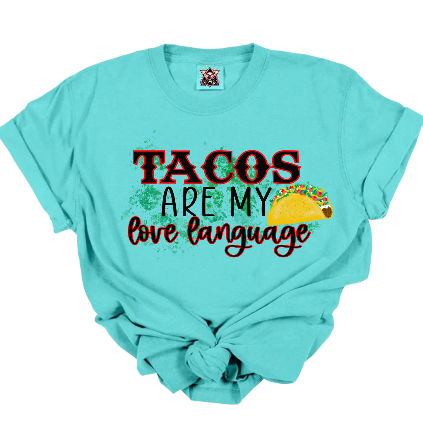 Tacos Are My Love Language DTF Transfer