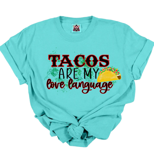 Tacos Are My Love Language DTF Transfer