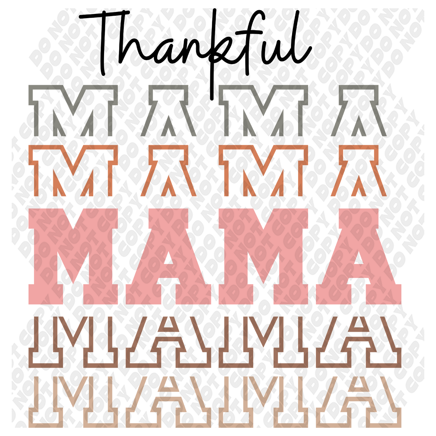 Thankful Mama DTF Transfer