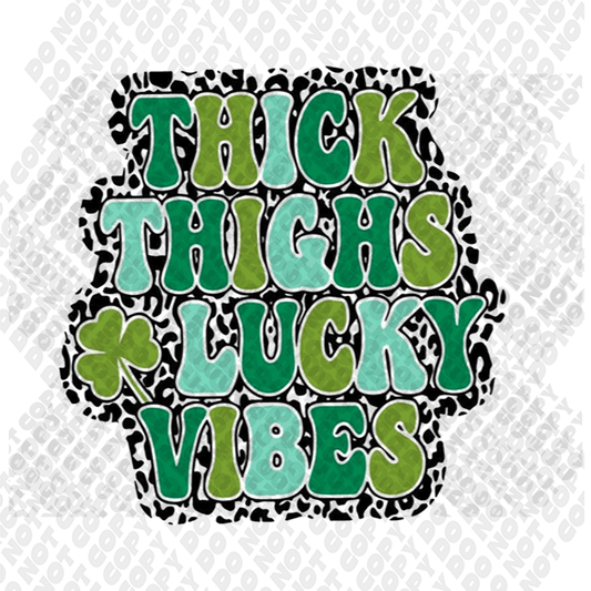 Thick Thighs Lucky Vibes DTF Transfer