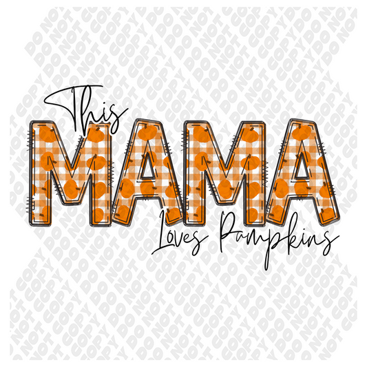 This Mama Loves Pumpkins DTF Transfer