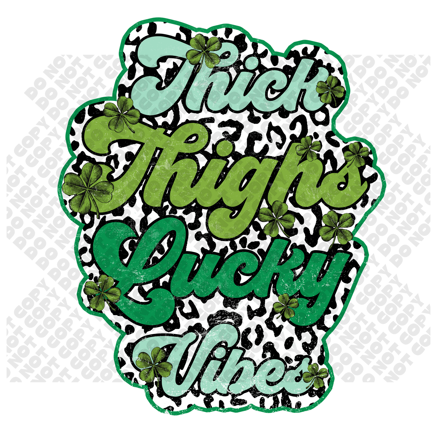 Thick Thighs Lucky Vibes DTF Transfer
