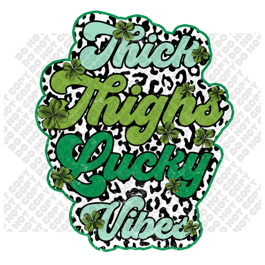 Thick Thighs Lucky Vibes DTF Transfer