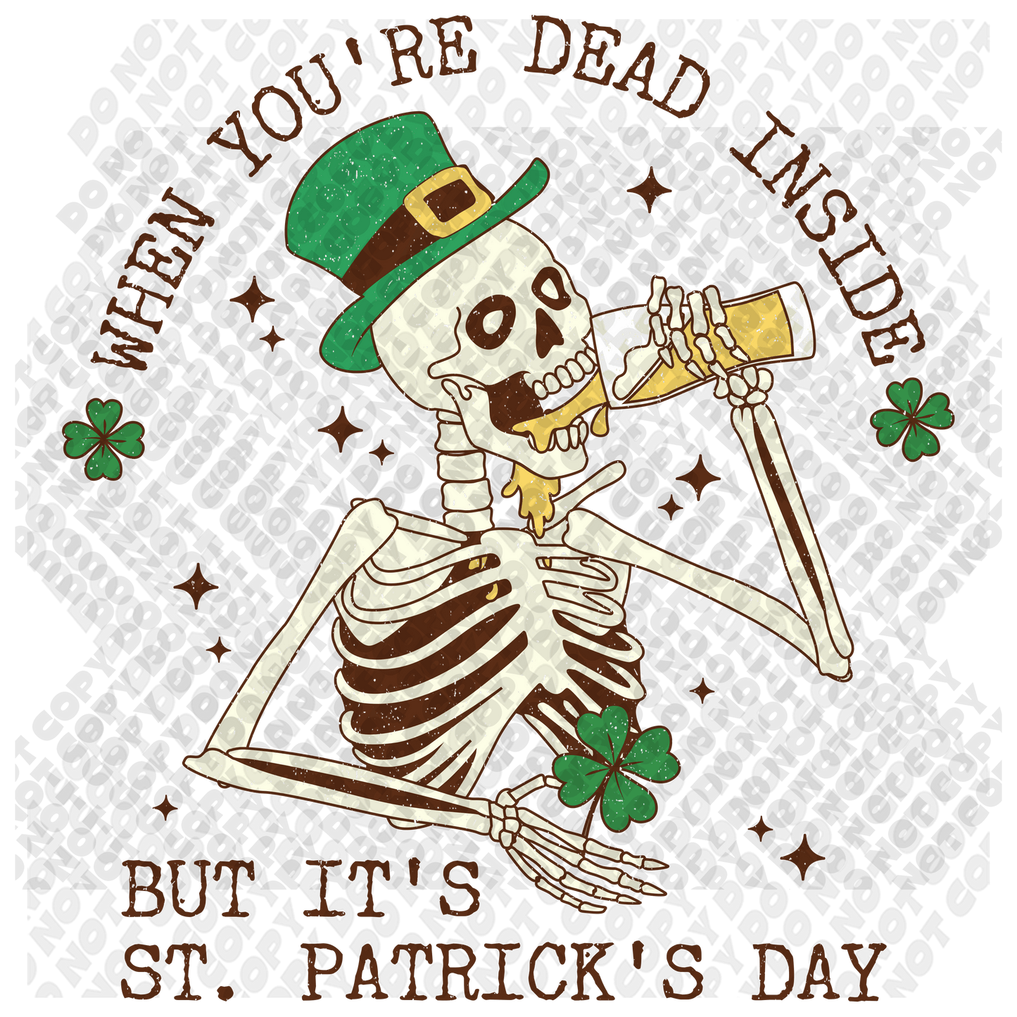 Dead Inside But Its St Patricks Day