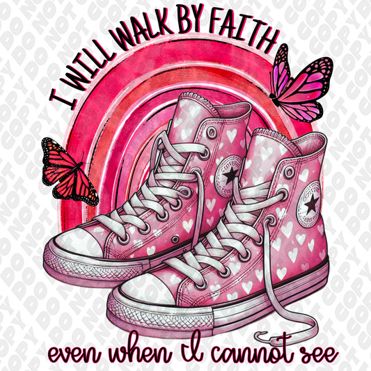 Walk By Faith Pink