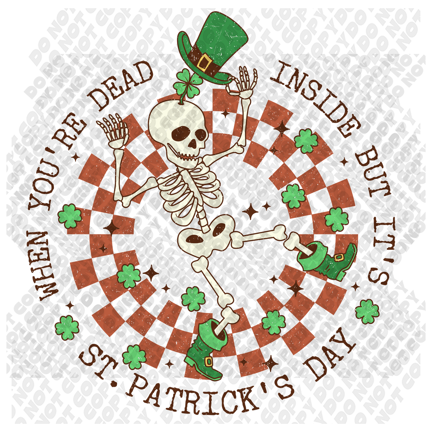 Dead Inside But Its St Patricks Day