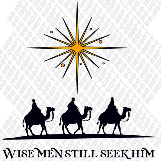Wise Men Seek Him DTF Transfer