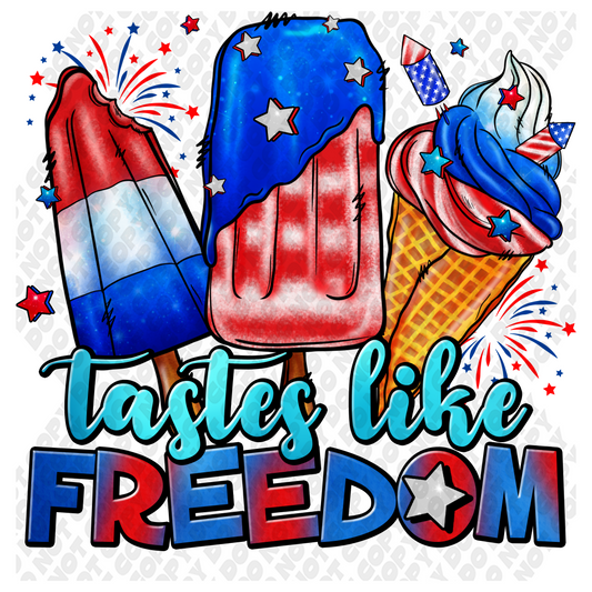 Tastes Like Freedom 4th of July DTF Transfer