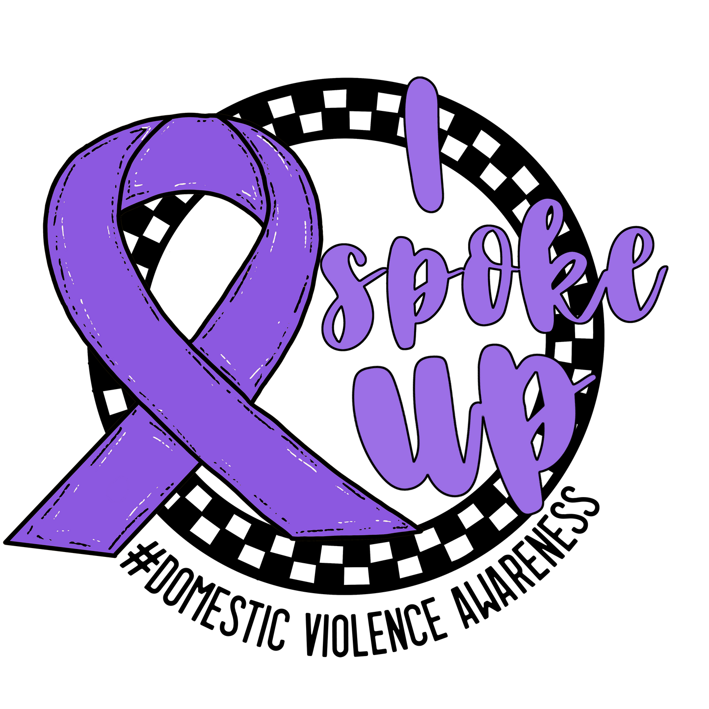 I Spoke Up Domestic Violence Awarness Purple Ribbon DTF Transfer