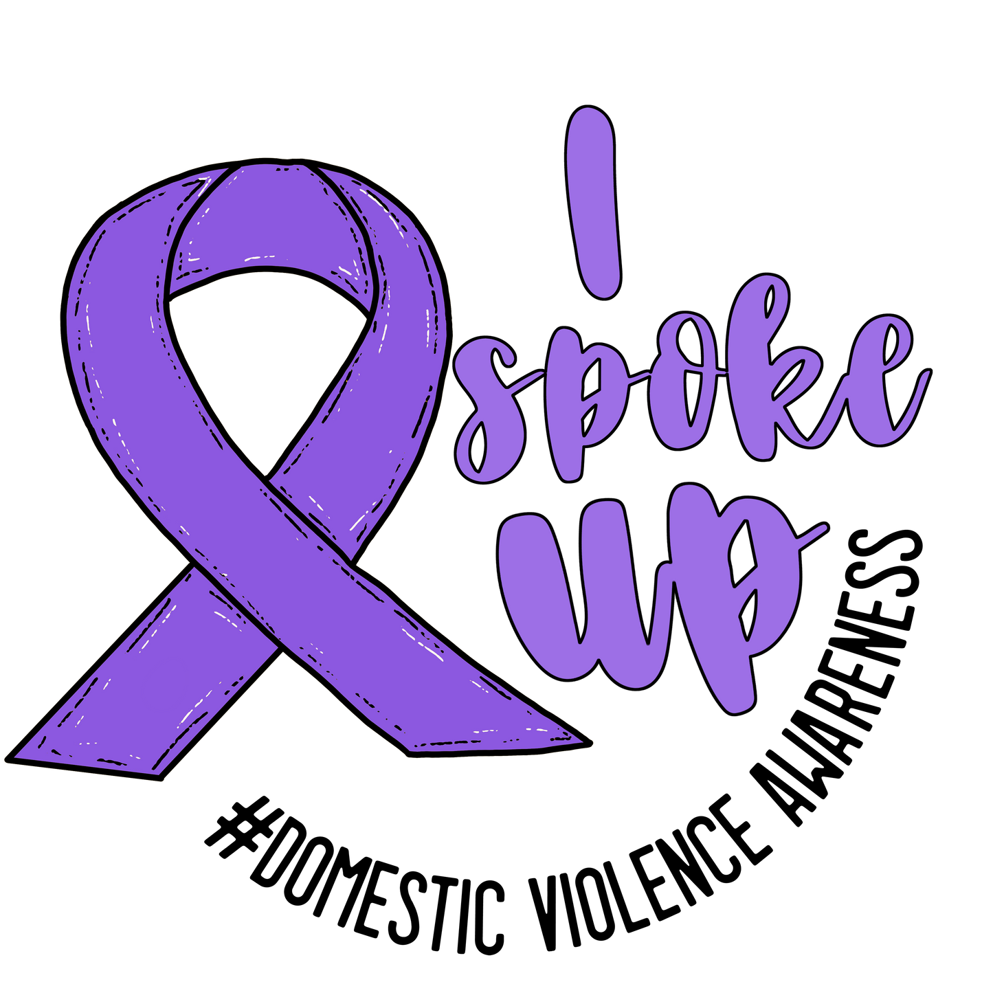 I Spoke Up Domestic Violence Awarness Purple Ribbon DTF Transfer