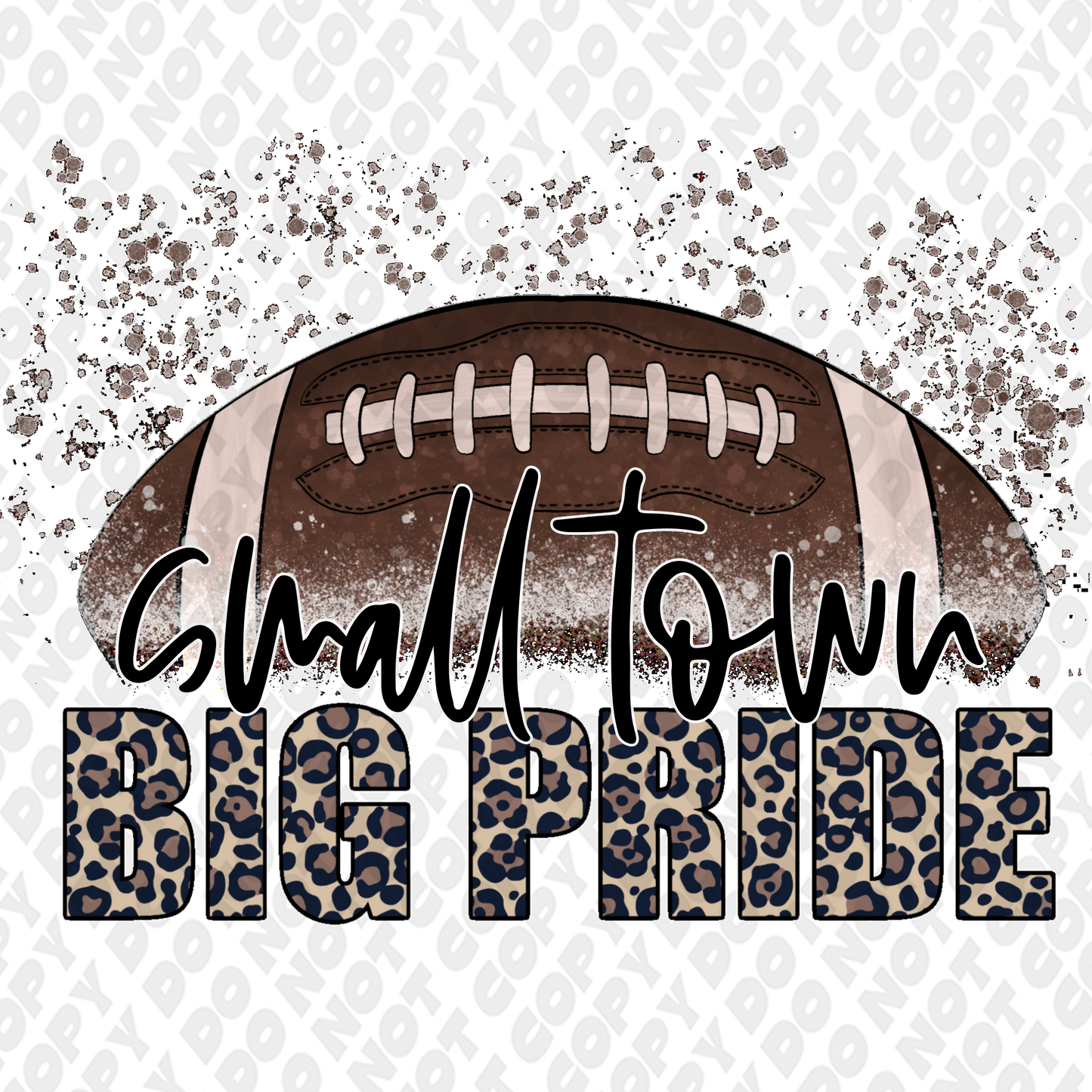 Smal Town Big Pride Football DTF Transfer