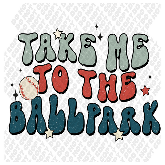 Take Me To The Ballpark