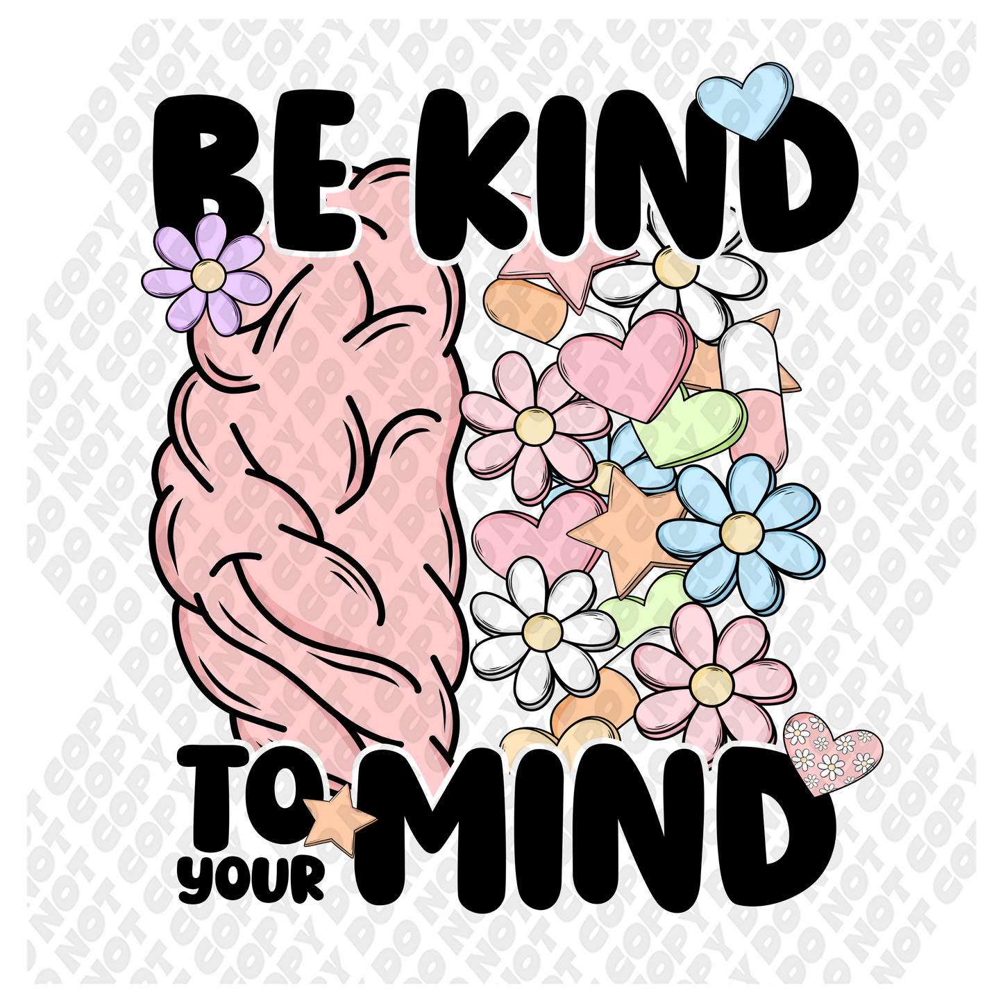 Be Kind To Your Mind