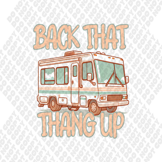 Back That Thing Up Camper DTF Transfer