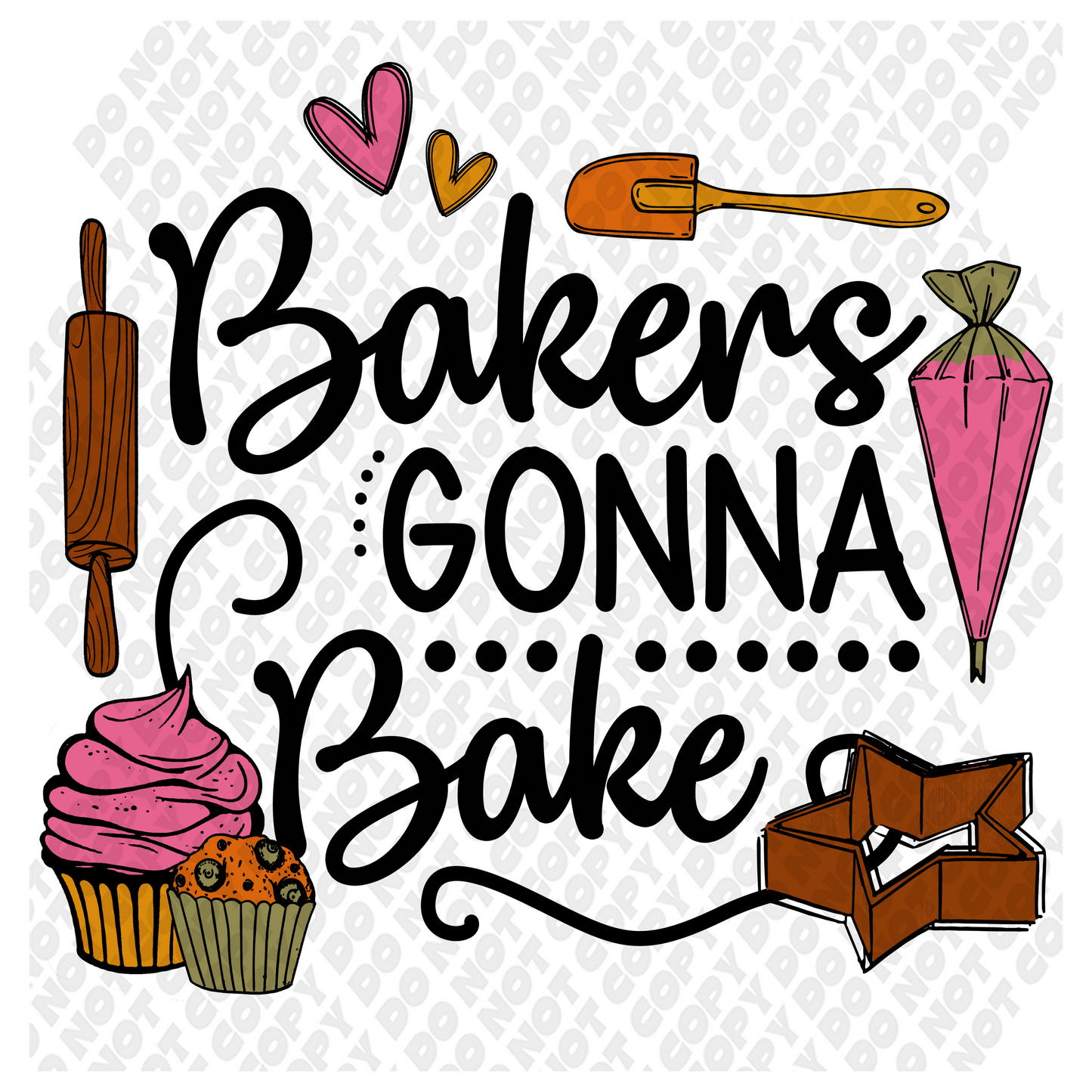 Bakers Gonna Bake