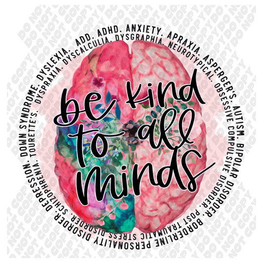 Be Kind To All Minds