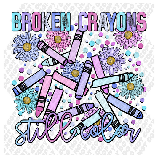 Broken Crayons Still Color