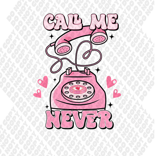 Call Me Never