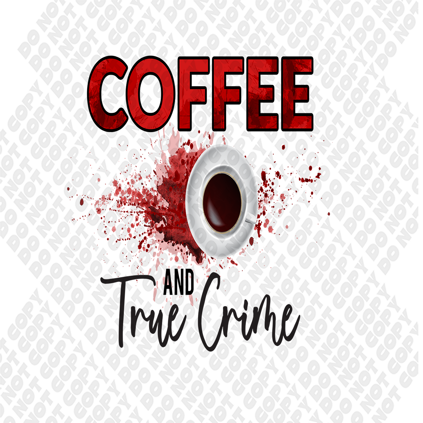 Coffee And True Crime