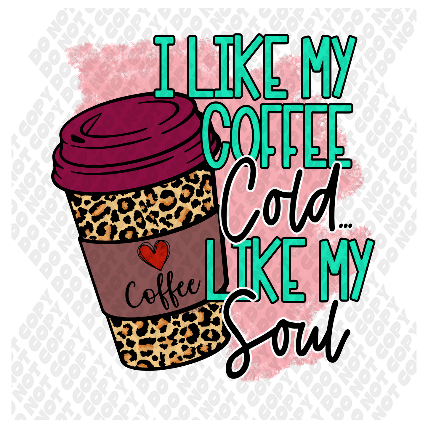 I Like My Coffee Cold