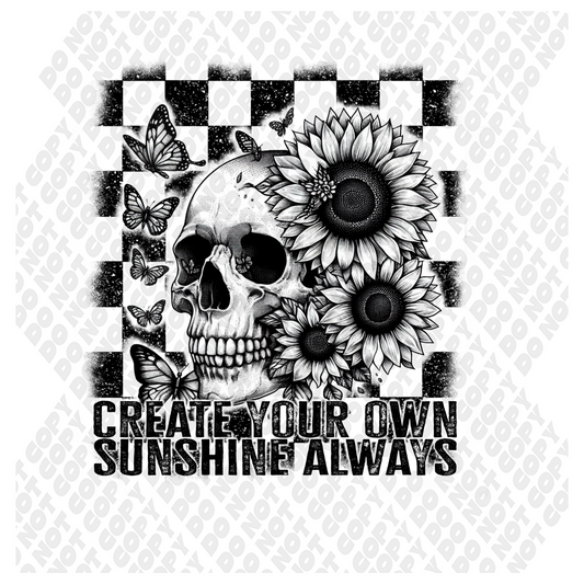 Create Your Own Sunshine Always DTF Transfer