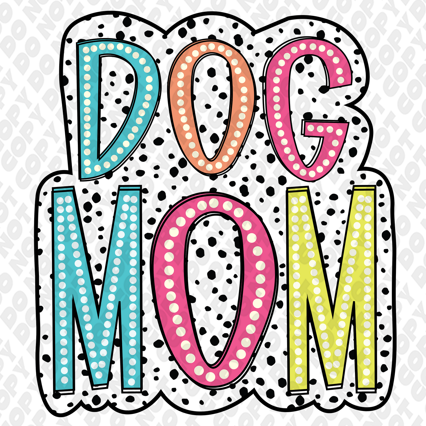 Dog mom rainbow dots