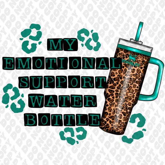 My Emotional Support Water Bottle Stanley DTF Transfer