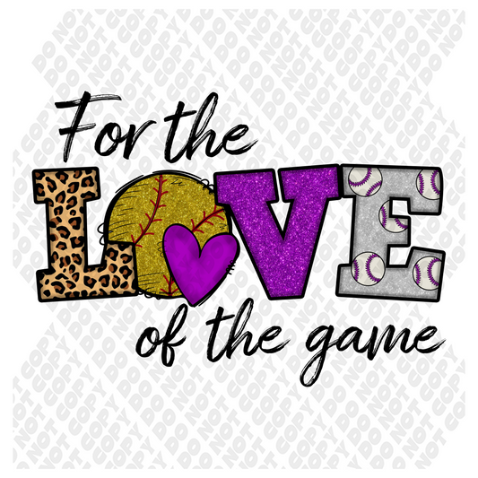 For The Love Of The Game Softball Purple DTF Transfer