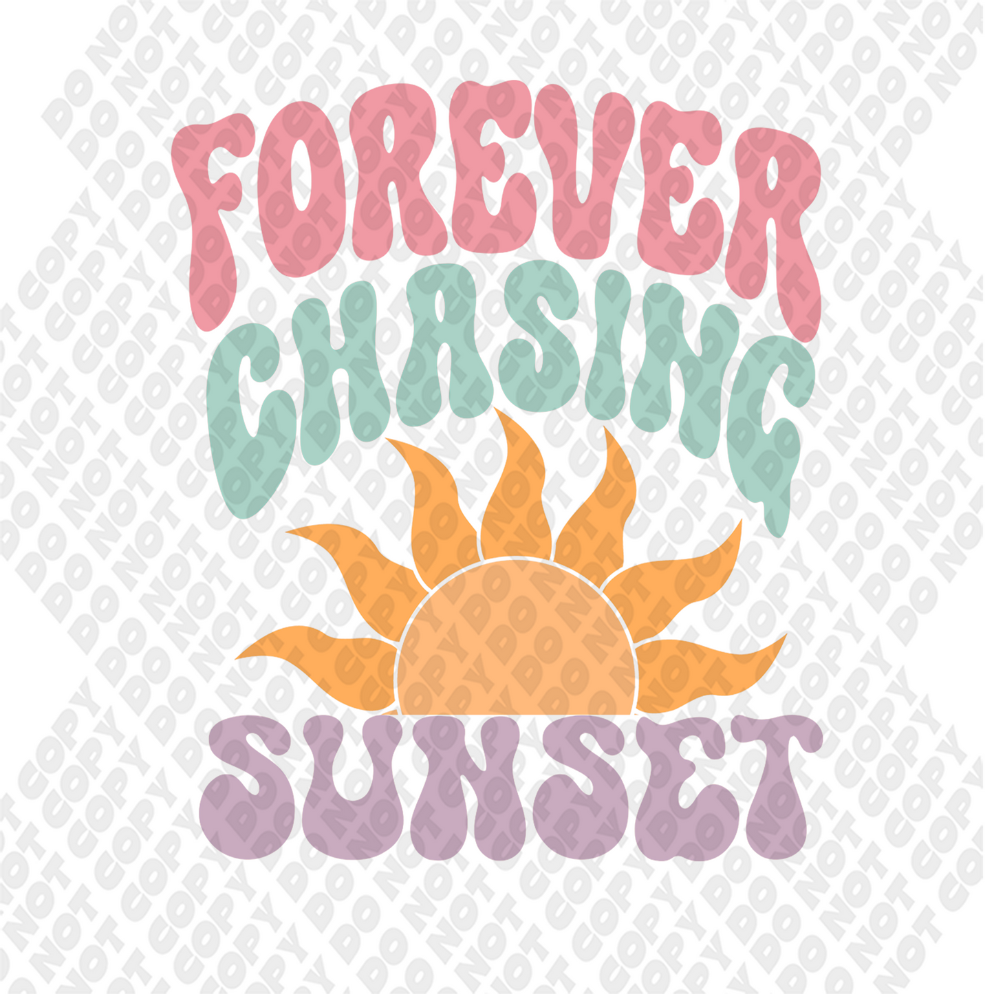 Forever Chasing Sunset