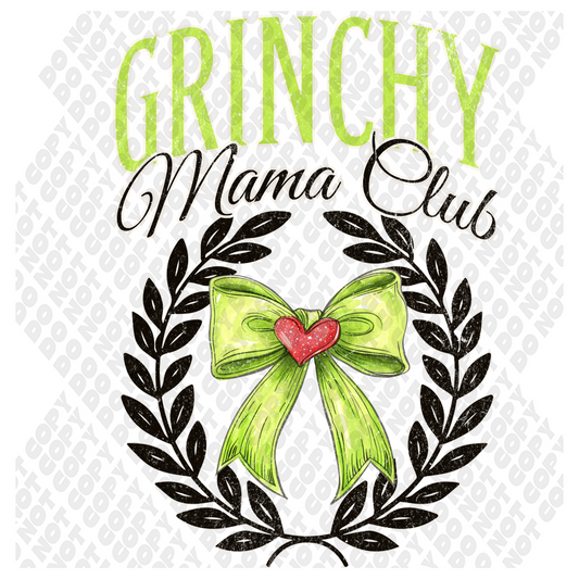 Grinchy Mama Club