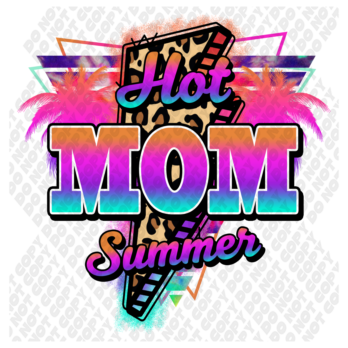 Hot Mom Summer DTF Transfer