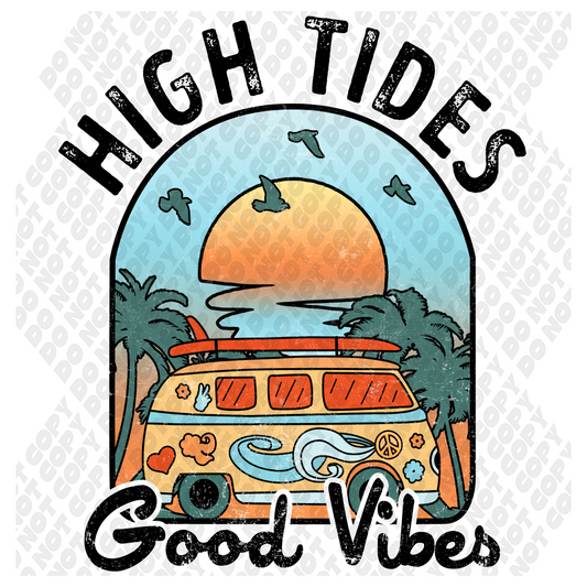 High Tides Good Vibes