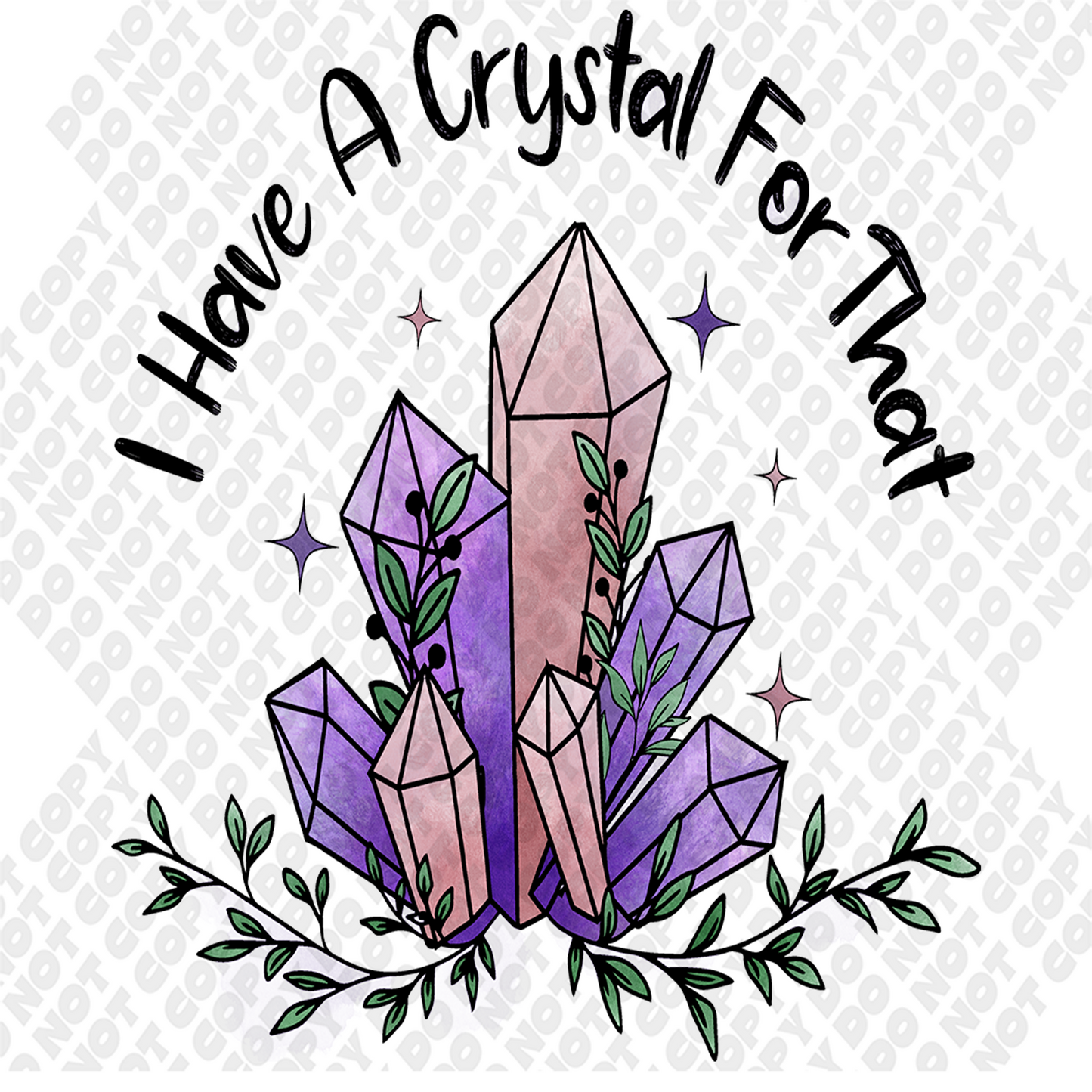 I Have A Crystal For That