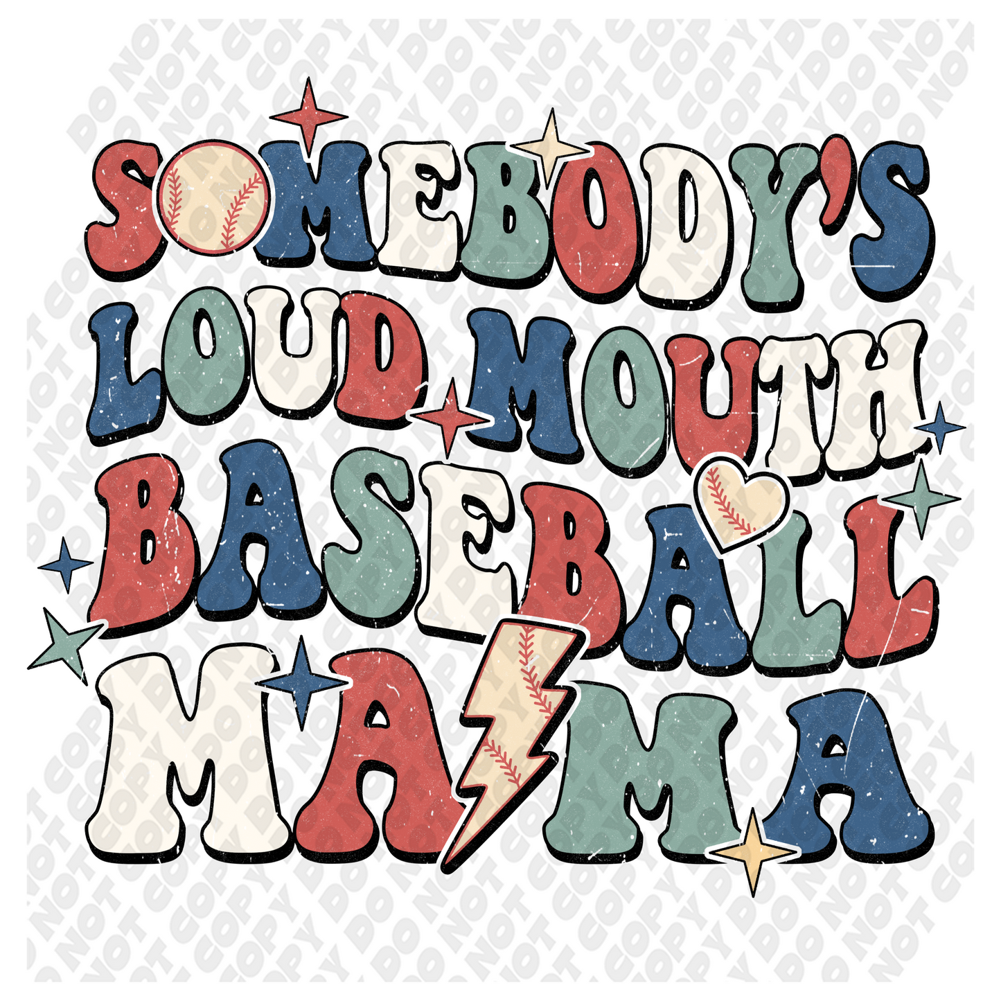 Loud Mouth Baseball Mama