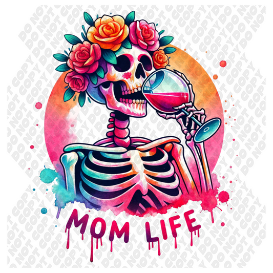 Mom Life Skeleton Wine Transfer