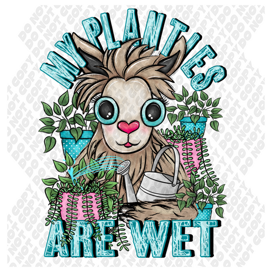 My Planties Are Wet