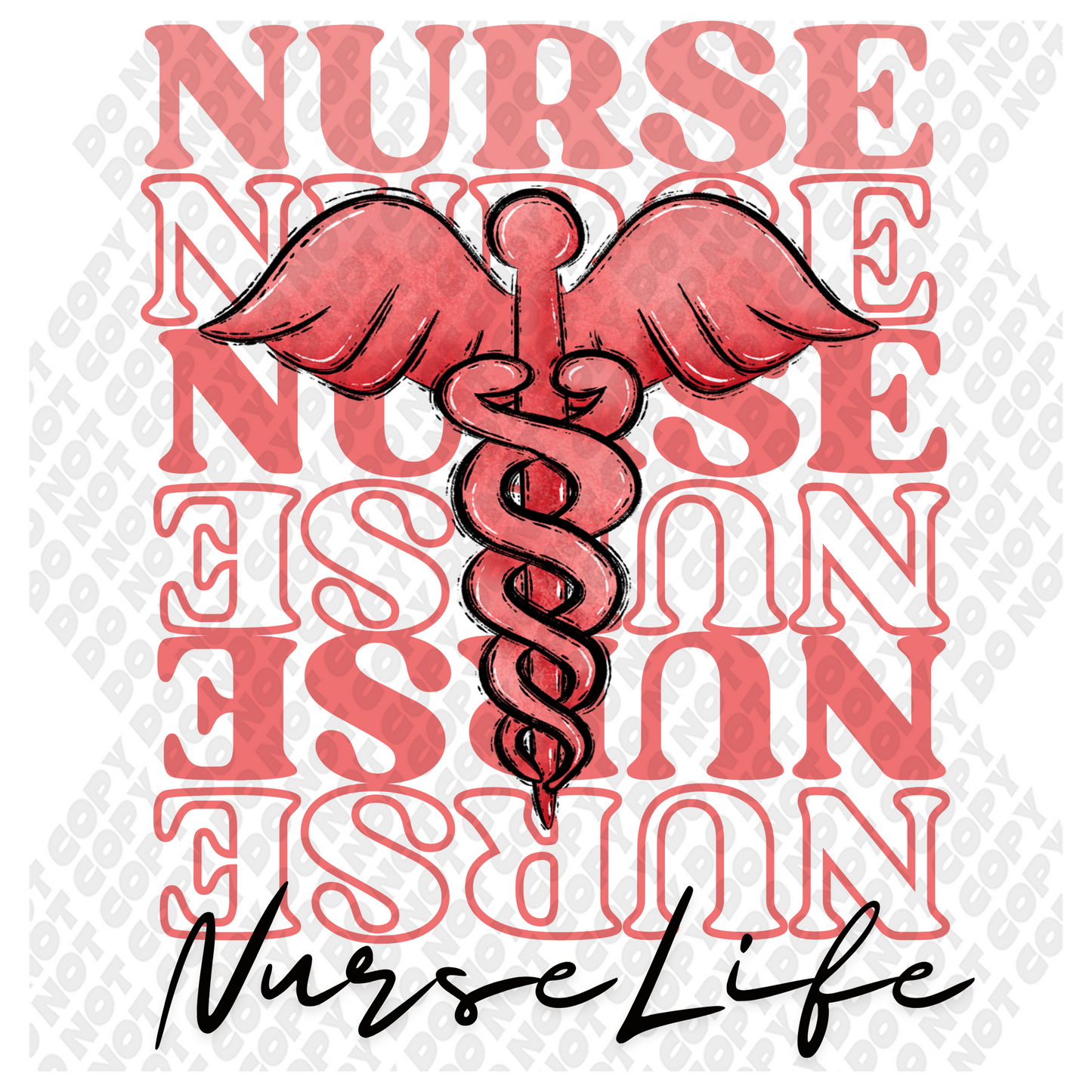 Nurse LIfe DTF Transfer (pairs with Nurse Life Pocket)