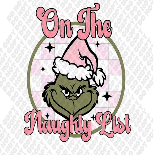 On The Naughty List Grinch DTF Transfer